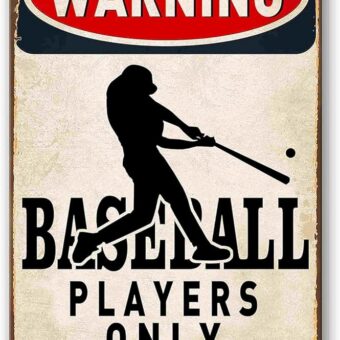 Boy's Baseball Gifts Baseball Poster Warning Baseball Players Only Sign Boys Room Decorations For Bedroom 8 x 12 Inch (928)