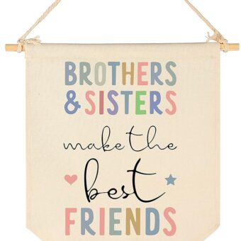 Brothers and Sisters Make The Best Friends- Canvas Hanging Pennant Flag Banner Wall Sign Decor Gift for Nursery Baby Kids Girl Boy Teen Bedroom Playroom Front Door- Birthday...